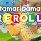Katamari Damacy REROLL