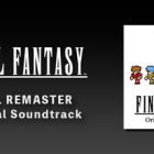 FINAL FANTASY I PIXEL REMASTER Original Soundtrack