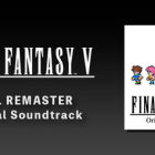 FINAL FANTASY V PIXEL REMASTER Original Soundtrack