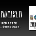 FINAL FANTASY IV PIXEL REMASTER Original Soundtrack